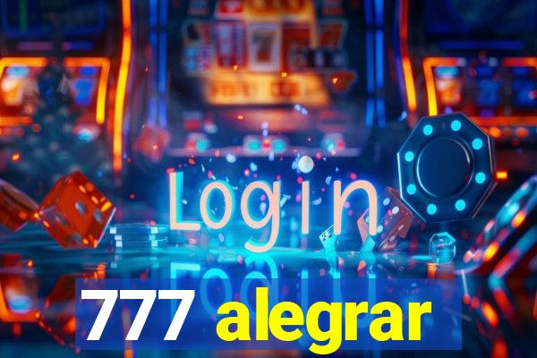 777 alegrar